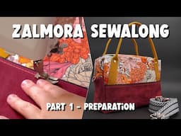 Zalmora Crossbody Sewalong (No Longer Live) Part 1 - Preparation