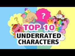 My TOP 10 Most Underrated Characters