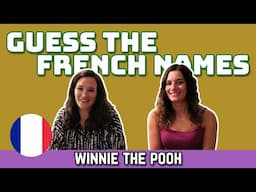 Winnie the Pooh Characters - What are they in French?