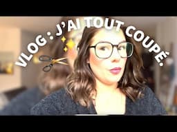 VLOG : J'ai tout coupé & encore des achats.