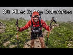 Solo Hiking 80 Miles in the Italian Dolomites