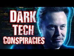 5 Tech Conspiracies That Are (Probably) True