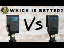 GoPro Hero 13 VS 12 | Comparison | WORTH THE UPGRADE?