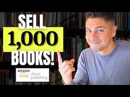 How to Sell 1,000+ Copies of Your Book on KDP (Without Spending Money!)