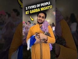 3 Types Of People At GARBA NIGHTS! | Navratri | #Shorts #Garba #Navratri #Funny