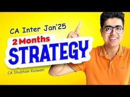 Let's CLEAR Jan'25 exams | CA Inter | CA Shubham Keswani (AIR 8)