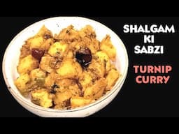 Shalgam Ki Sabzi | शलगम की सब्जी | Turnip Curry | Rajan Singh Jolly