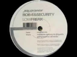 Rob-E & Security - Low Freak (Original Mix)