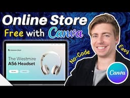 Create a Free Online Store with Canva in 15 minutes (2024 Tutorial)