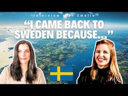 Why did Emelie move back to Sweden? Her journey abroad and return home