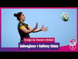 Galwegians v Railway Union - #EnergiaAIL Highlights Women's Div 1 Rd 6