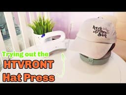 Trying out the *NEW* HTVRONT Hat Press!!  (HTVRONT 3rd Fans Carnival!)