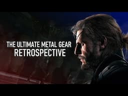 The ULTIMATE Metal Gear Retrospective (1/2)