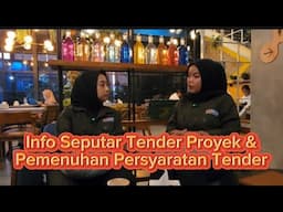 Info Seputar Tender Proyek & Pemenuhan Persyaratan Tender