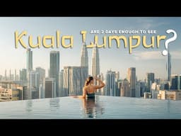 Ultimate Guide To Kuala Lumpur: Can You See It All In 2 Days? TOP 10 THINGS TO DO!