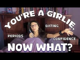 Girl Talk: Confidence, Dating & Periods