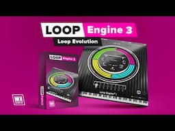 Loop Engine 3 - Loop Evolution (VST / AU / AAX)