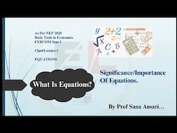 WHAT IS EQUATION|SIGNIFICANCE/IMPORTANCE OF EQUATIONS|IMPORTANT QUESTION @ProfSanaAnsari