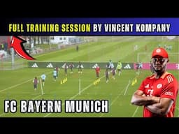 🎯FC Bayern Munich / Full Training Session by Vincent Kompany(2024)