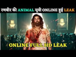 Animal HD Full Movie Leaked Online