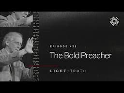 The Bold Preacher