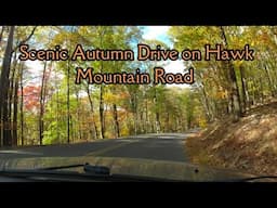 Scenic Autumn Drive on Hawk Mountain Road