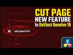 You Need to Know This Amazing NEW Feature on Cut Page in DaVinci Resolve 19 | Add Speed Point