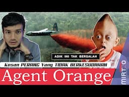 SEBAB Kenapa Ramai Bayi C4C4T Di Vietnam - Agent Orange