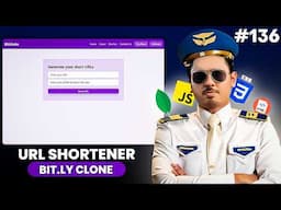 [Project] Let's Build a Url Shortener in Next.js 15 | Sigma Web Development Course - Tutorial #136