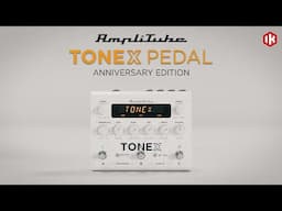 TONEX Pedal Anniversary Limited Edition