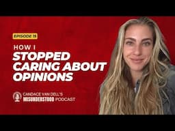 How I Stopped Caring About Opinions