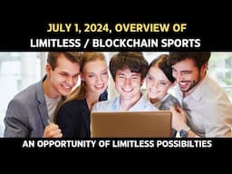 Limitless | Blockchain Sports | Opportunity Overview | July 1, 2024