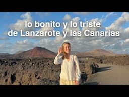 Mis Impresiones de Lanzarote | El Problema de Las Islas Canarias