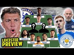 REECE JAMES INJURED | THIS CHELSEA TEAM DESTROYS LEICESTER (A) PREVIEW