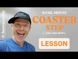 Basic Moves : COASTER Step LESSON