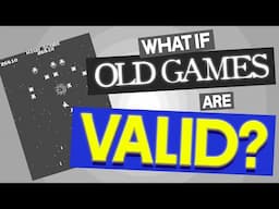 What if old games are valid?