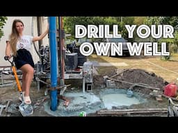 Drilling Our Own Well | Almost 400-Foot Deep at Home