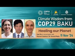 Healing Our Planet | BK Maureen, Dr. Ronald D'Mello | Climate Wisdom COP 29 | 11 Nov