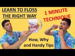 How to Floss, Explained By A Dentist (Tips/Tricks to Floss in Under 1 Minute!)