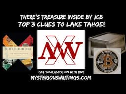 Treasure Clues to Lake Tahoe -Top 3! There's Treasure Inside #joncollinsblack #therestreasureinside