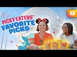 Food & Wine Fest For Picky Eaters | planDisney