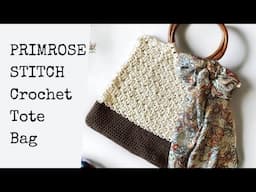 Easy Primrose Stitch Crochet Tote Bag Tutorial - Free Crochet Pattern on Blog