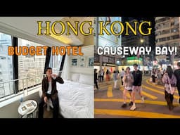 HONG KONG BUDGET HOTEL + Let's Explore CAUSEWAY BAY