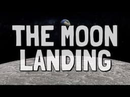 The Apollo 11 Moon Landing