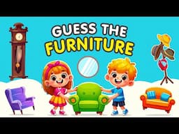 Guess the Furniture! 🛋️ | Fun Home Vocabulary Game for Kids