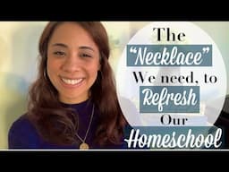 Homeschool Mom Encouragement // Refreshing our Homeschool 🤍