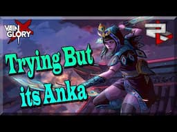 I Played Anka And I Can't Believe It Went That Way! Vainglory 5v5