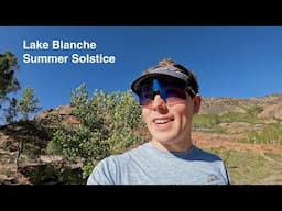 Summer Solstice at Lake Blanche & Naked Running Belt Review