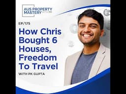 How Chris Bought 6 Houses, Freedom To Travel