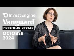 Vanguard, Invest Engine Portfolio Update October 2024 | S&S ISA and SIPP